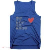 Proud Mom Of Bravest Heart Warrior Chd Awareness Congenital Gift Tank Top thumb 0