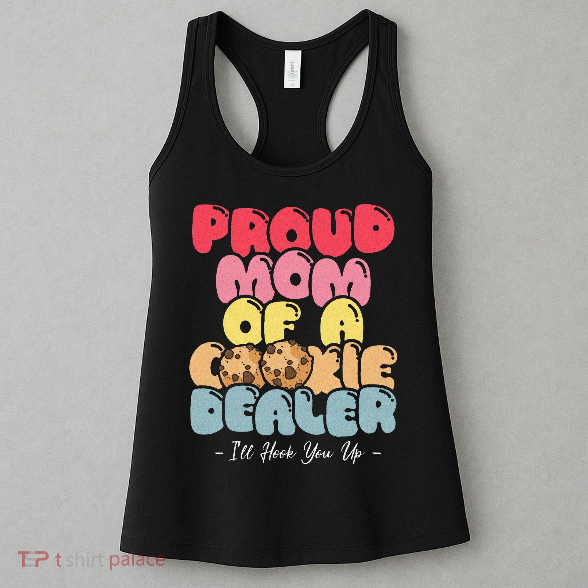 Proud Mom of a Cookie Dealer Funny Scout Troop Leader Women's Tank Top