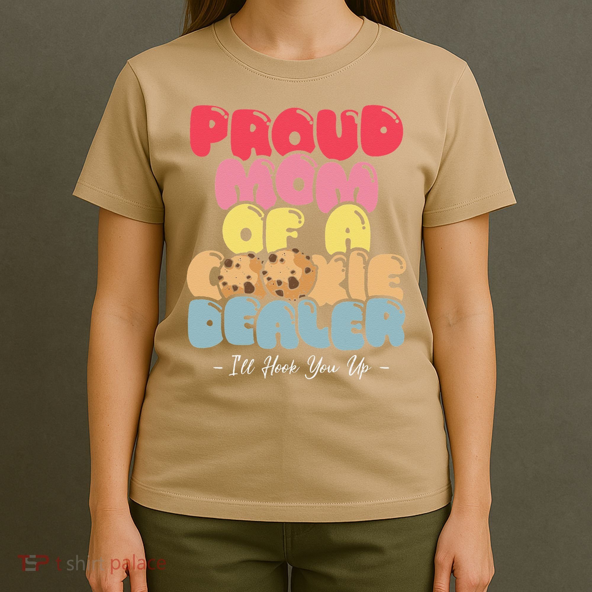 Proud Mom of a Cookie Dealer Funny Scout Troop Leader T-Shirt