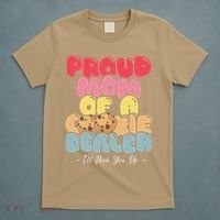 Proud Mom of a Cookie Dealer Funny Scout Troop Leader T-Shirt thumb 5