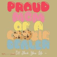 Proud Mom of a Cookie Dealer Funny Scout Troop Leader T-Shirt thumb 7
