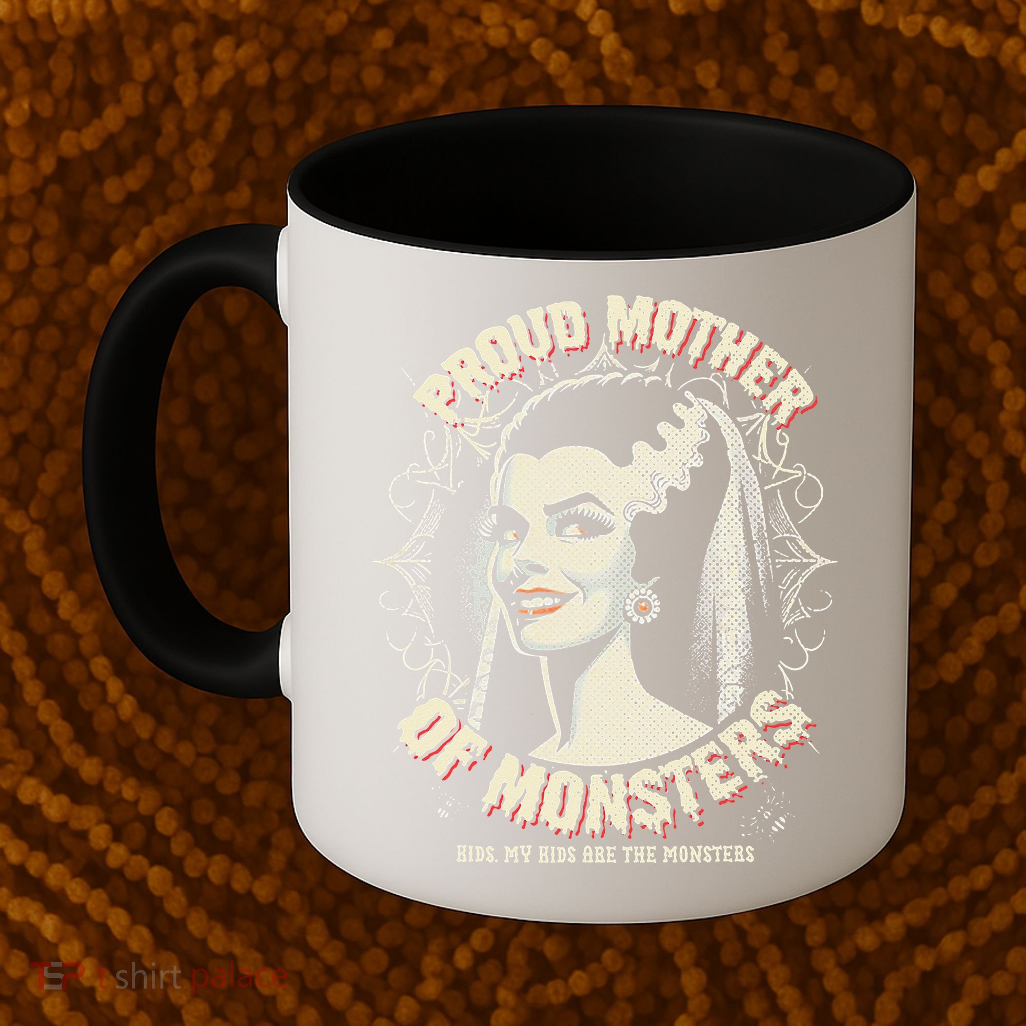 Proud Mother Of Monsters Coffee Mug
