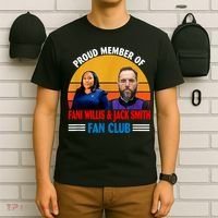 Proud Member Of Fani Willis And Jack Smith Fan Club T-Shirt thumb 6