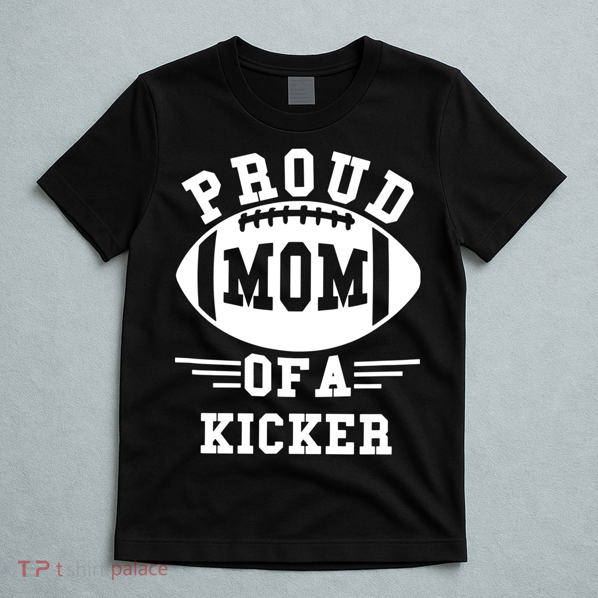 Proud Mom Of A Long Snapper Football Player T-Shirt