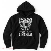 Proud Mom Of A Lineman Football Hoodie thumb 0