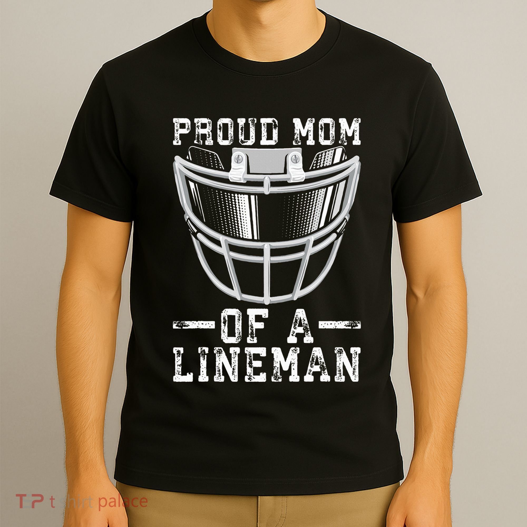 Proud Mom Of A Lineman Football T-Shirt