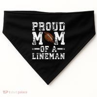 Proud Mom Of A Lineman Football USA-Made Doggie Bandana thumb 0