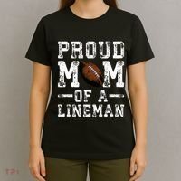 Proud Mom Of A Lineman Football T-Shirt thumb 4