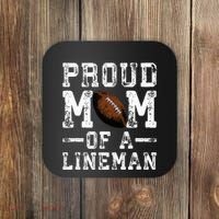 Proud Mom Of A Lineman Football Coaster thumb 0