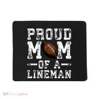 Proud Mom Of A Lineman Football Mousepad thumb 0