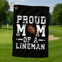 Proud Mom Of A Lineman Football Golf Towel thumb 1