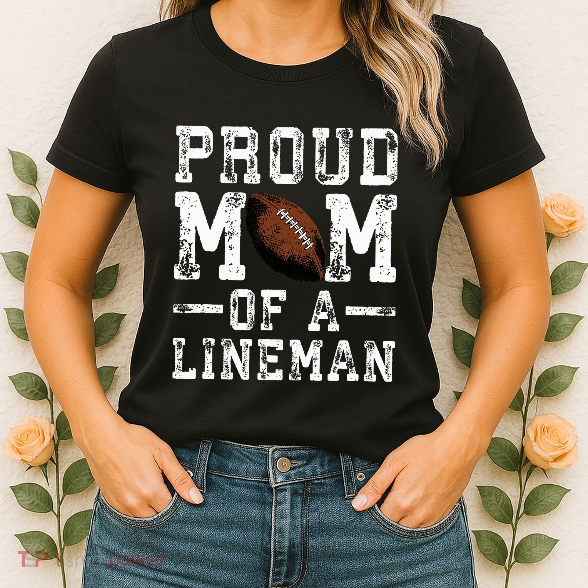 Proud Mom Of A Lineman Football Women's T-Shirt