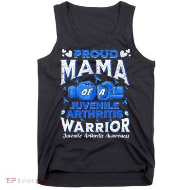 Proud Mama Of A Juvenile Arthritis Warrior Tank Top