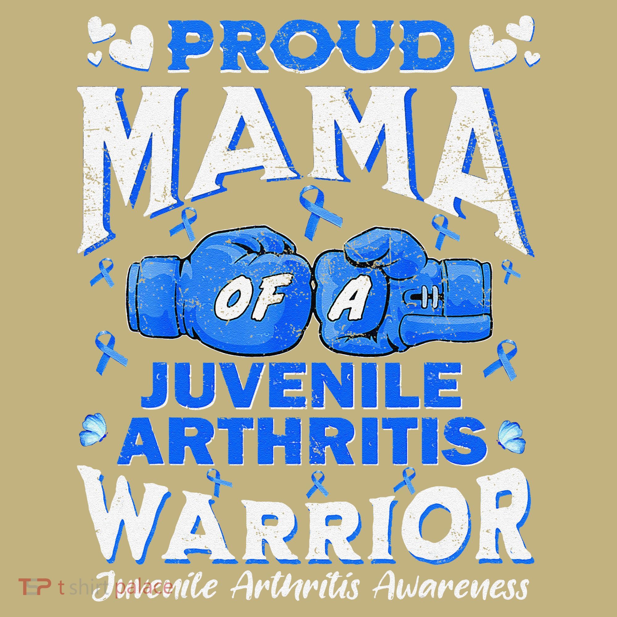 Proud Mama Of A Juvenile Arthritis Warrior Hoodie