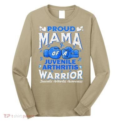 Proud Mama Of A Juvenile Arthritis Warrior Long Sleeve Shirt