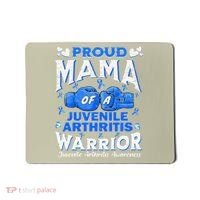 Proud Mama Of A Juvenile Arthritis Warrior Mousepad thumb 0