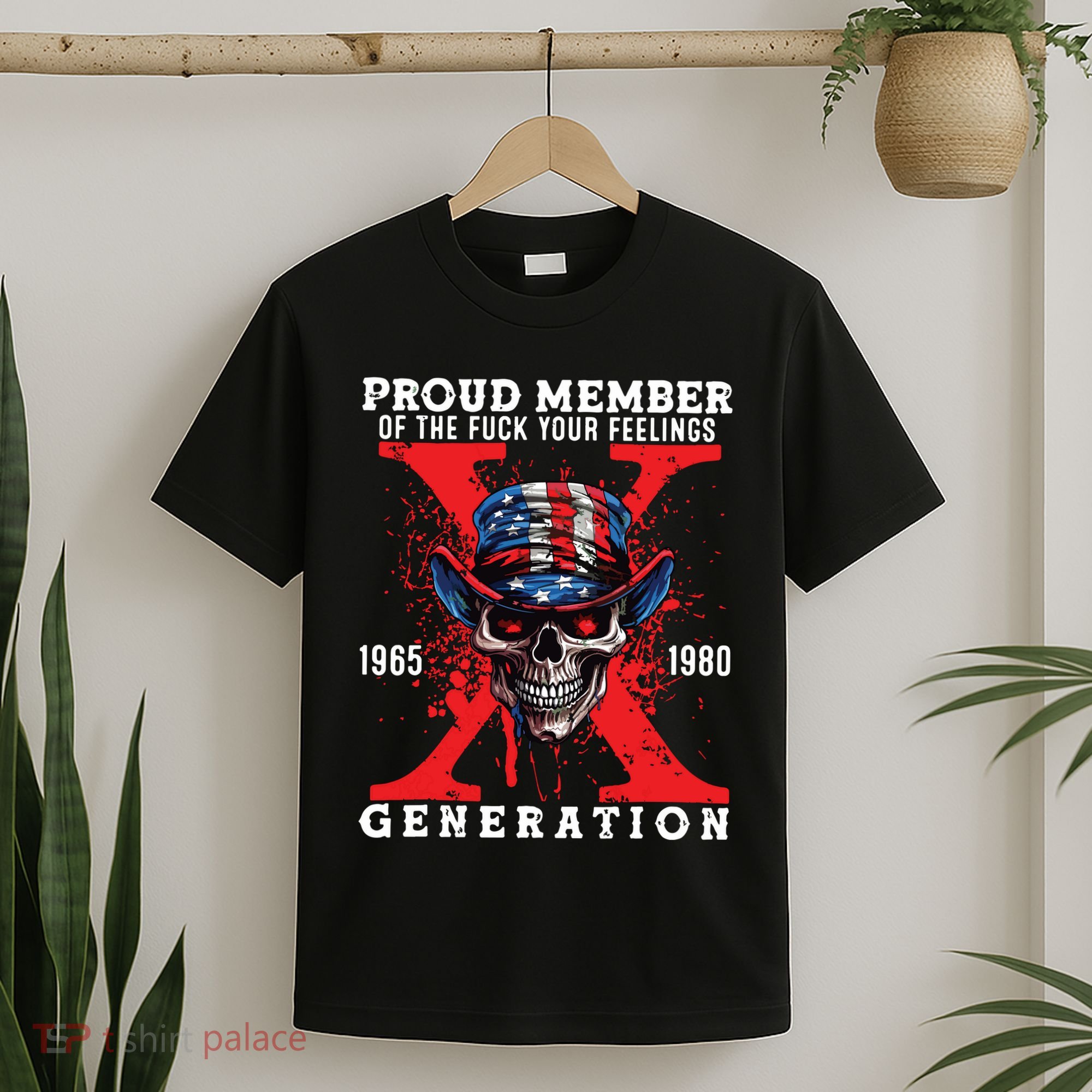 Proud Member Of Your Feelings Horror Skull X Generation T-Shirt