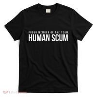 Proud Member Of The Team Human Scum Anti Trump T-Shirt thumb 0