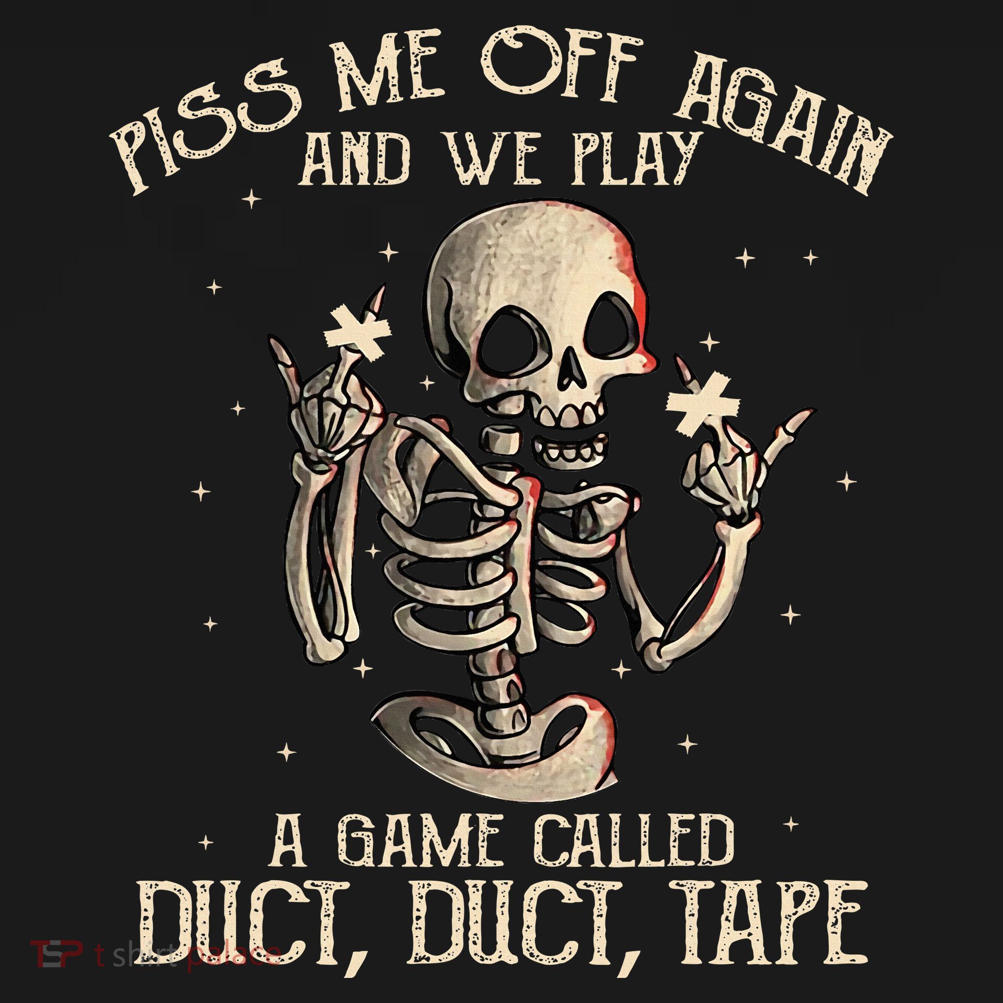 Piss Me Off Again And We Play A Game Called Duct Duct Long Sleeve Shirt