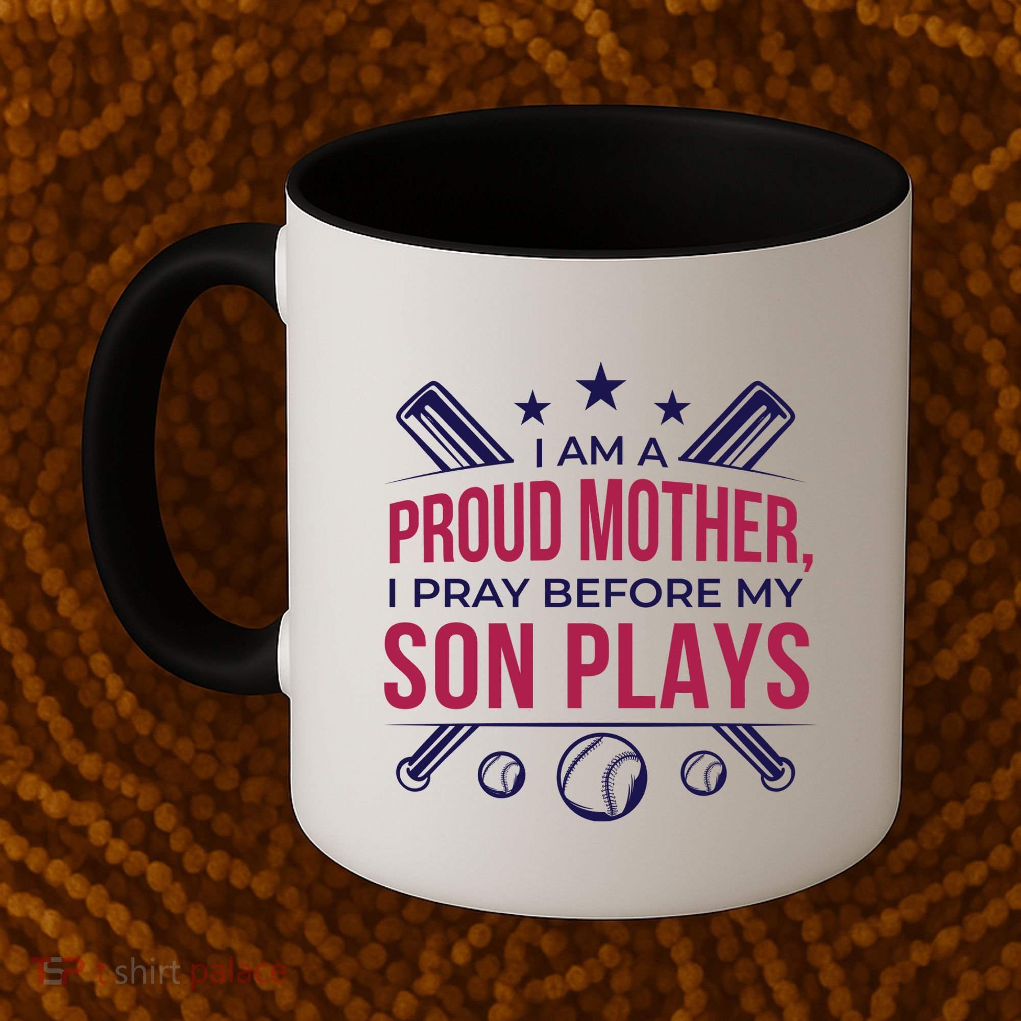 Proud Mother Pray Before Son Plays Baseball Coffee Mug