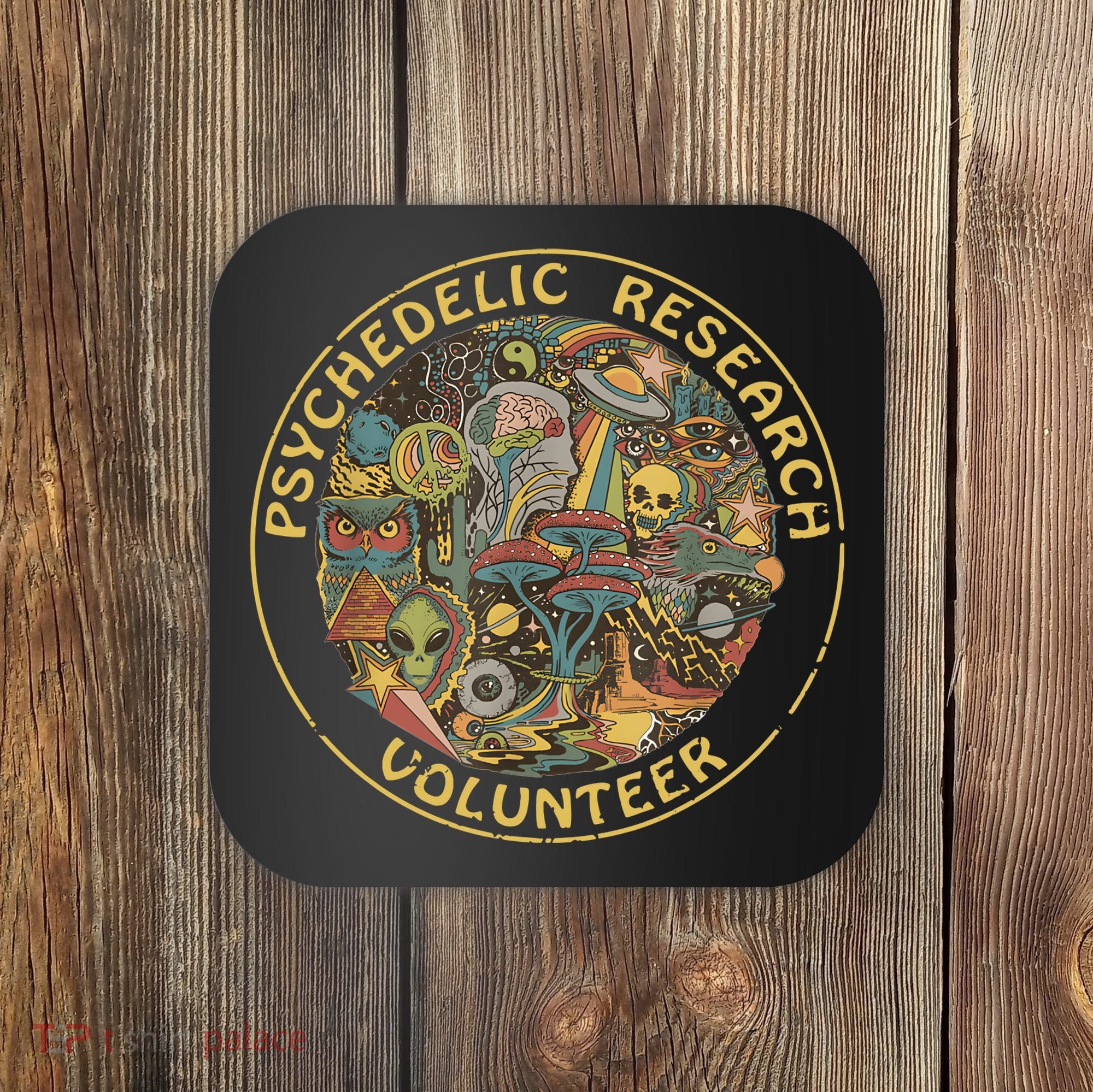 Psychedelic Mushroom Psychedelic Research Volunteer Coaster
