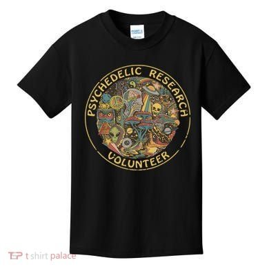 Psychedelic Mushroom Psychedelic Research Volunteer Kids T-Shirt