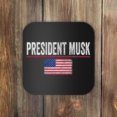 President Musk Coaster