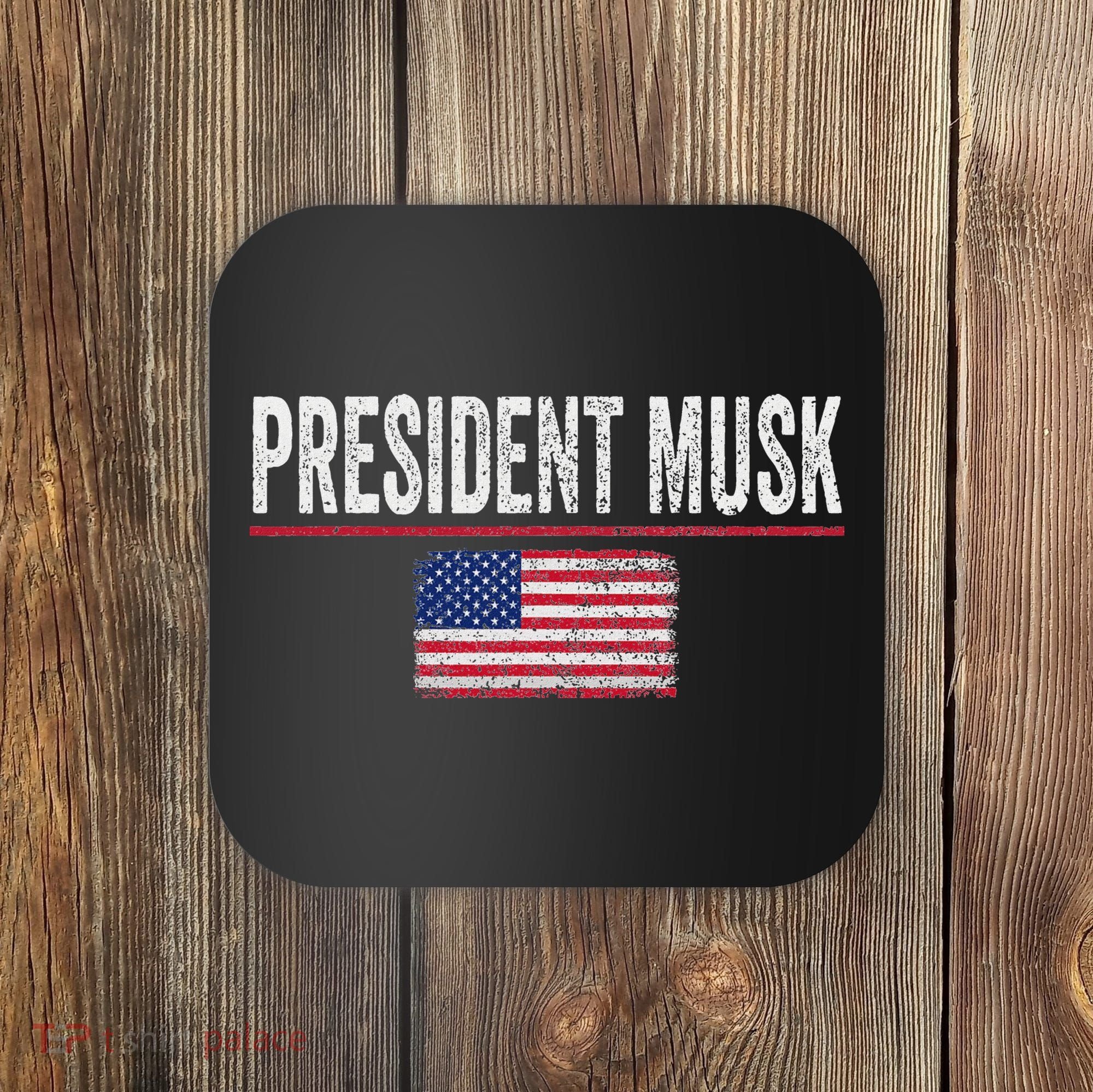President Musk Coaster