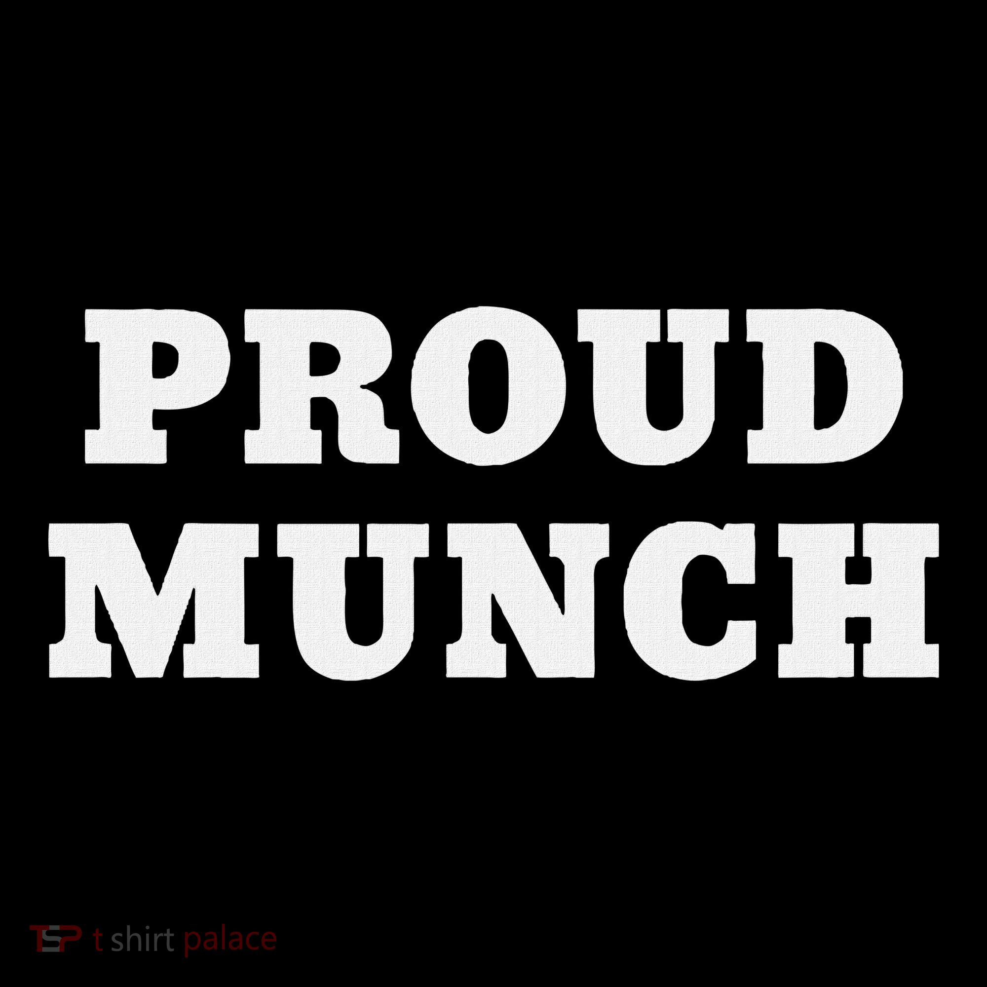 Proud Munch Hoodie