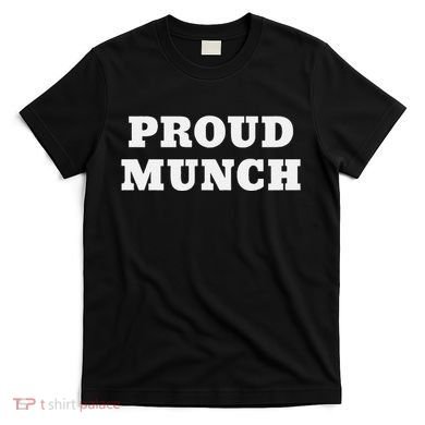 Proud Munch T-Shirt