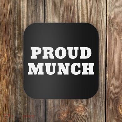 Proud Munch Coaster