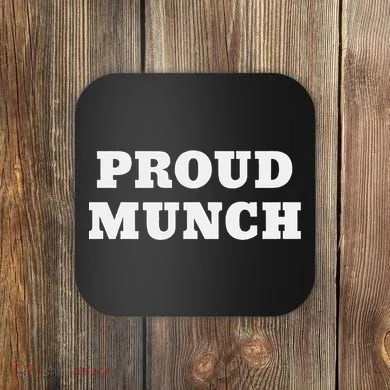 Proud Munch Coaster
