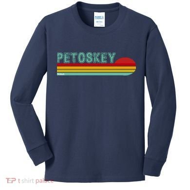 Petoskey Michigan Kids Long Sleeve Shirt