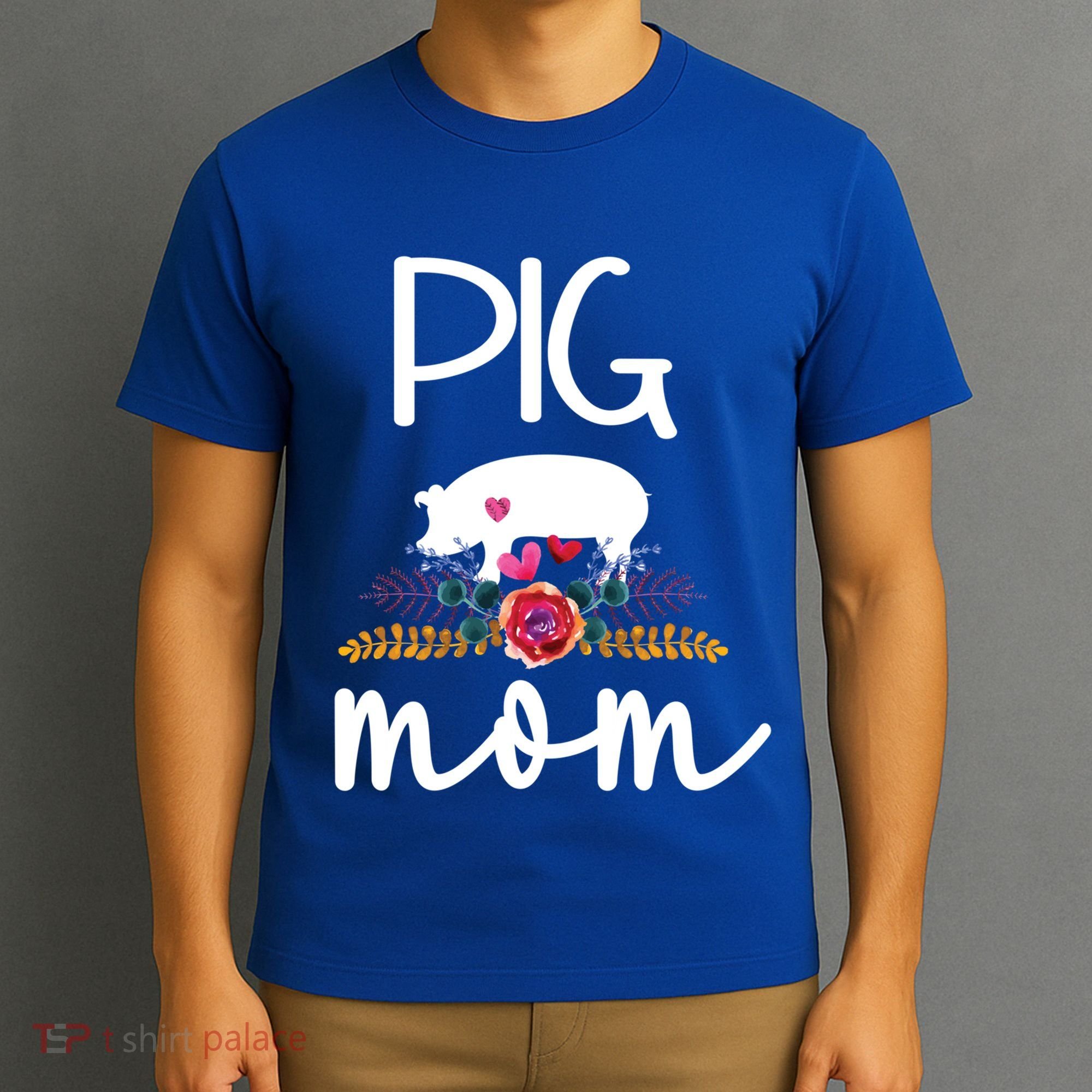 Pig Mom Proud Pig Farmer Pig Owner Pig Mother Gift T-Shirt