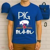 Pig Mom Proud Pig Farmer Pig Owner Pig Mother Gift T-Shirt thumb 6