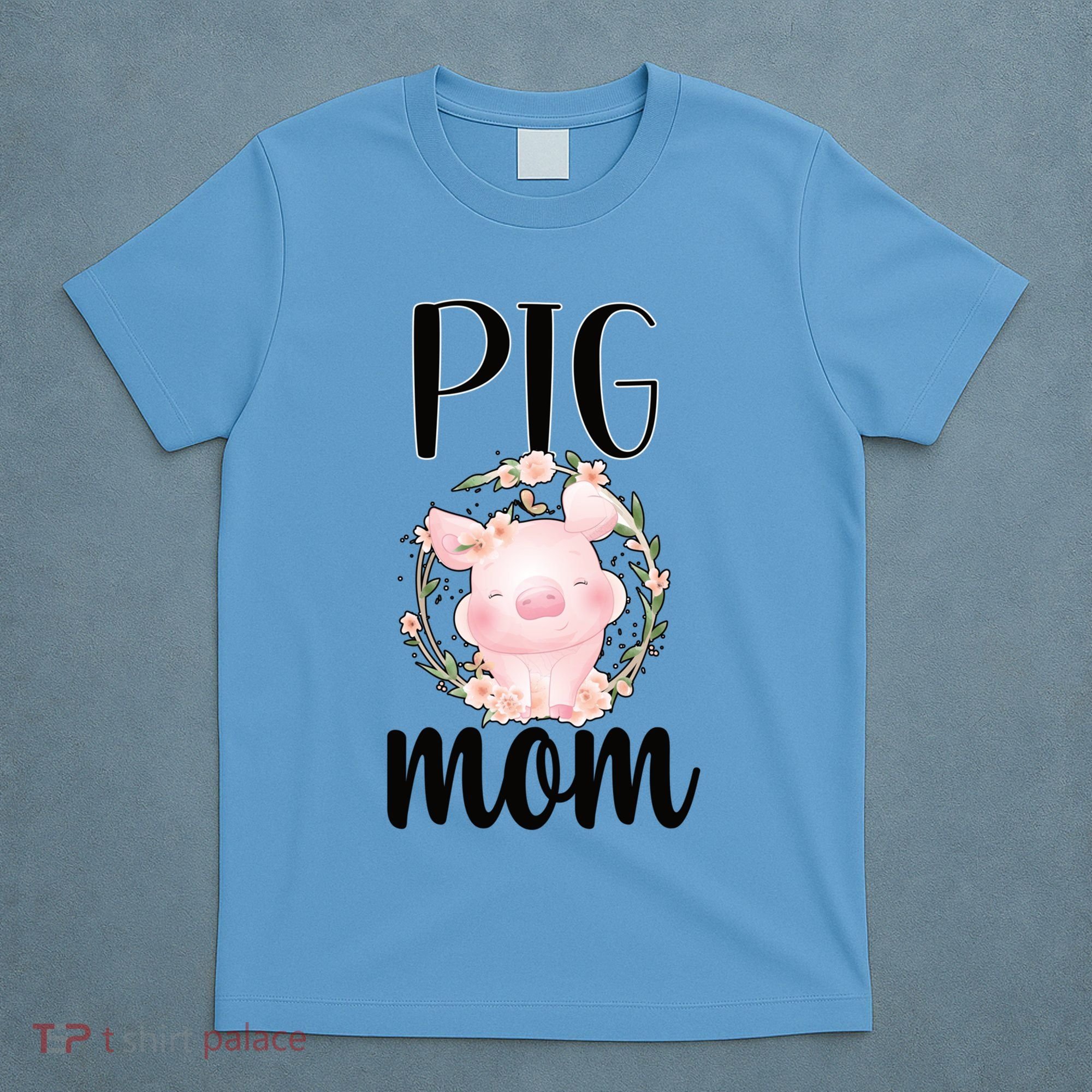 Pig Mom Proud Pig Farmer Pig Owner Pig Mother Gift T-Shirt