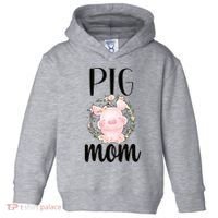Pig Mom Proud Pig Farmer Pig Owner Pig Mother Gift Toddler Hoodie thumb 0