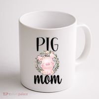 Pig Mom Proud Pig Farmer Pig Owner Pig Mother Gift Coffee Mug thumb 1