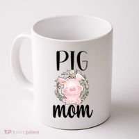 Pig Mom Proud Pig Farmer Pig Owner Pig Mother Gift Coffee Mug thumb 0