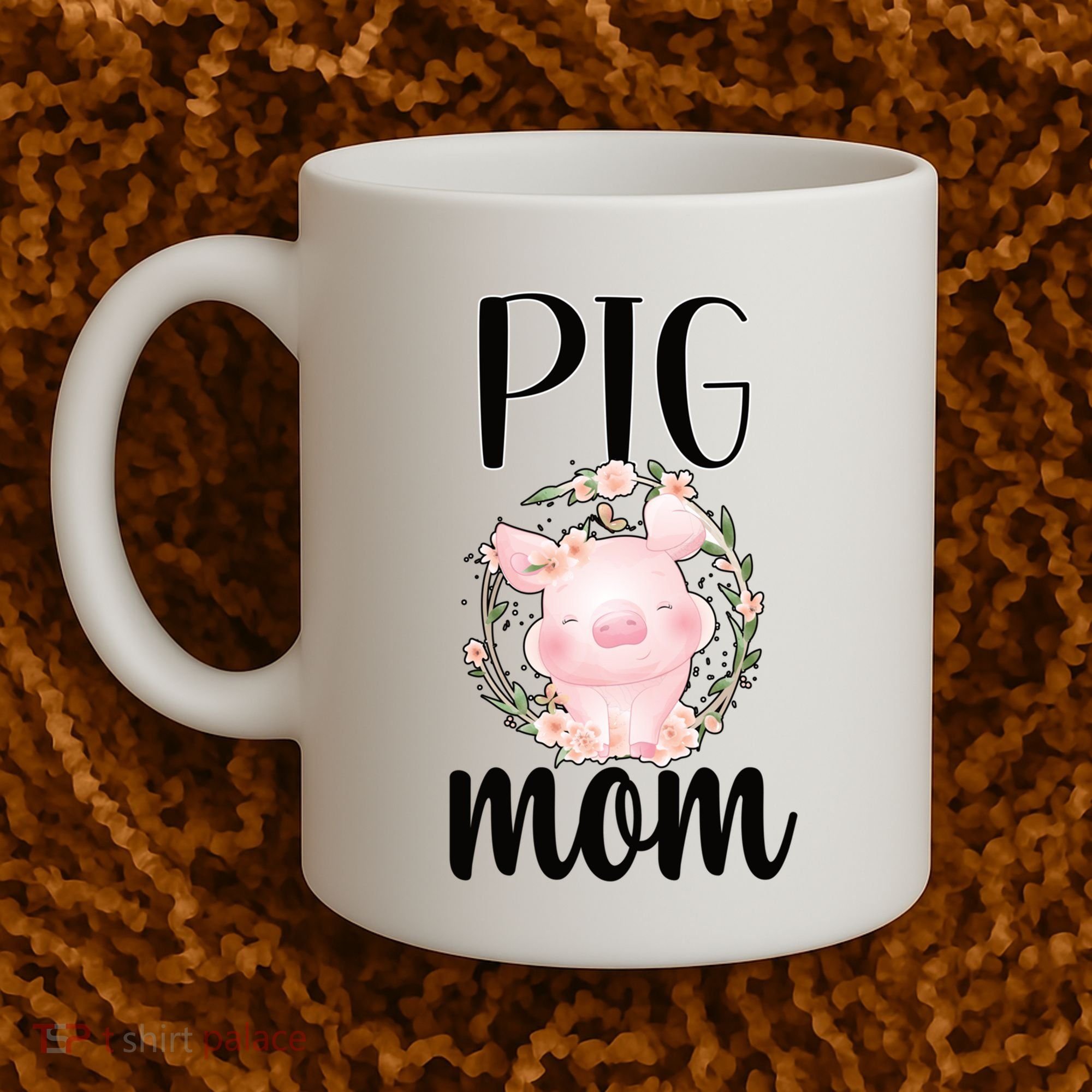 Pig Mom Proud Pig Farmer Pig Owner Pig Mother Gift Coffee Mug