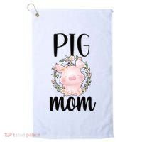 Pig Mom Proud Pig Farmer Pig Owner Pig Mother Gift Golf Towel thumb 0