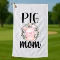 Pig Mom Proud Pig Farmer Pig Owner Pig Mother Gift Golf Towel thumb 1