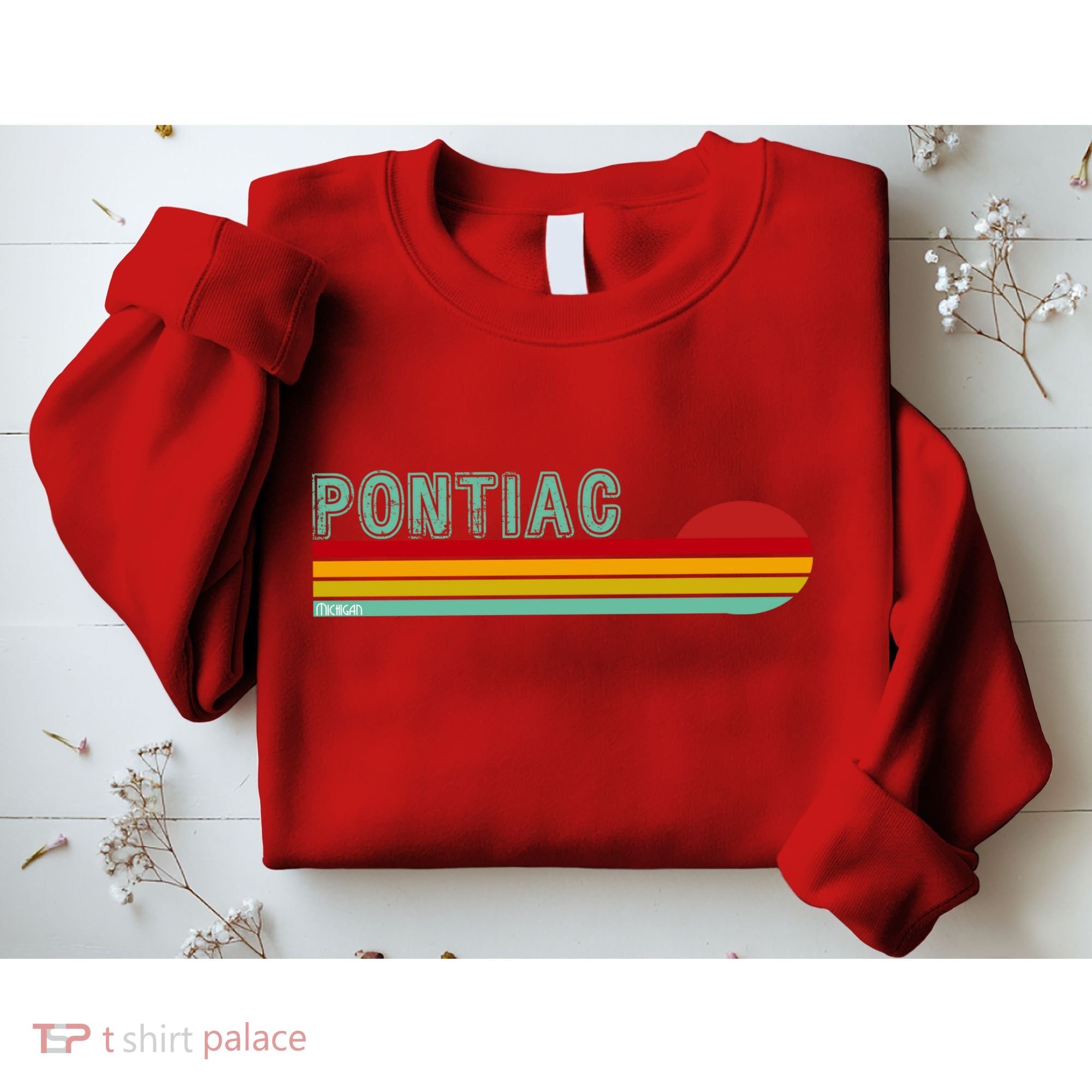 Pontiac Michigan Sweatshirt