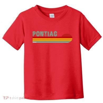 Pontiac Michigan Toddler T-Shirt