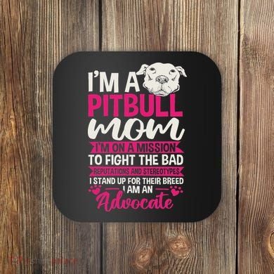 Pitbull Mom Pit Bull Terrier Mommy Pibble Mother's Day Coaster