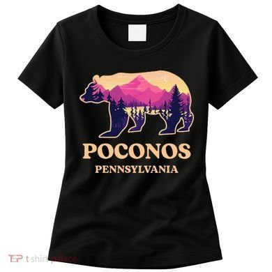 Poconos Mountains Pennsylvania Pa Bear Hiking Souvenirs Women's T-Shirt