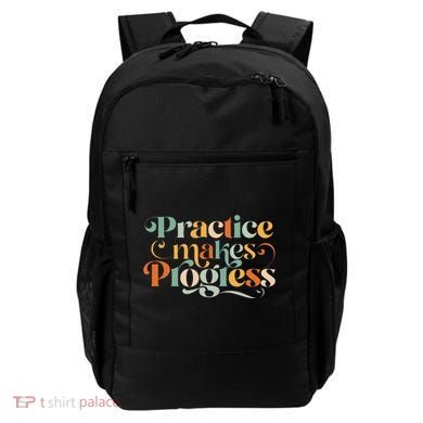 Practice Makes Progress Over Perfection Positive Motivation Backpack