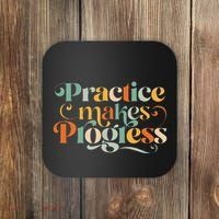 Practice Makes Progress Over Perfection Positive Motivation Coaster thumb 0