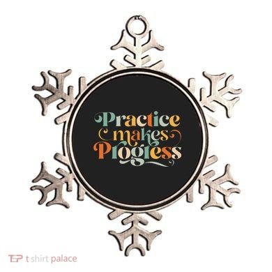 Practice Makes Progress Over Perfection Positive Motivation Ornament
