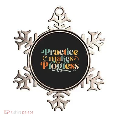 Practice Makes Progress Over Perfection Positive Motivation Ornament